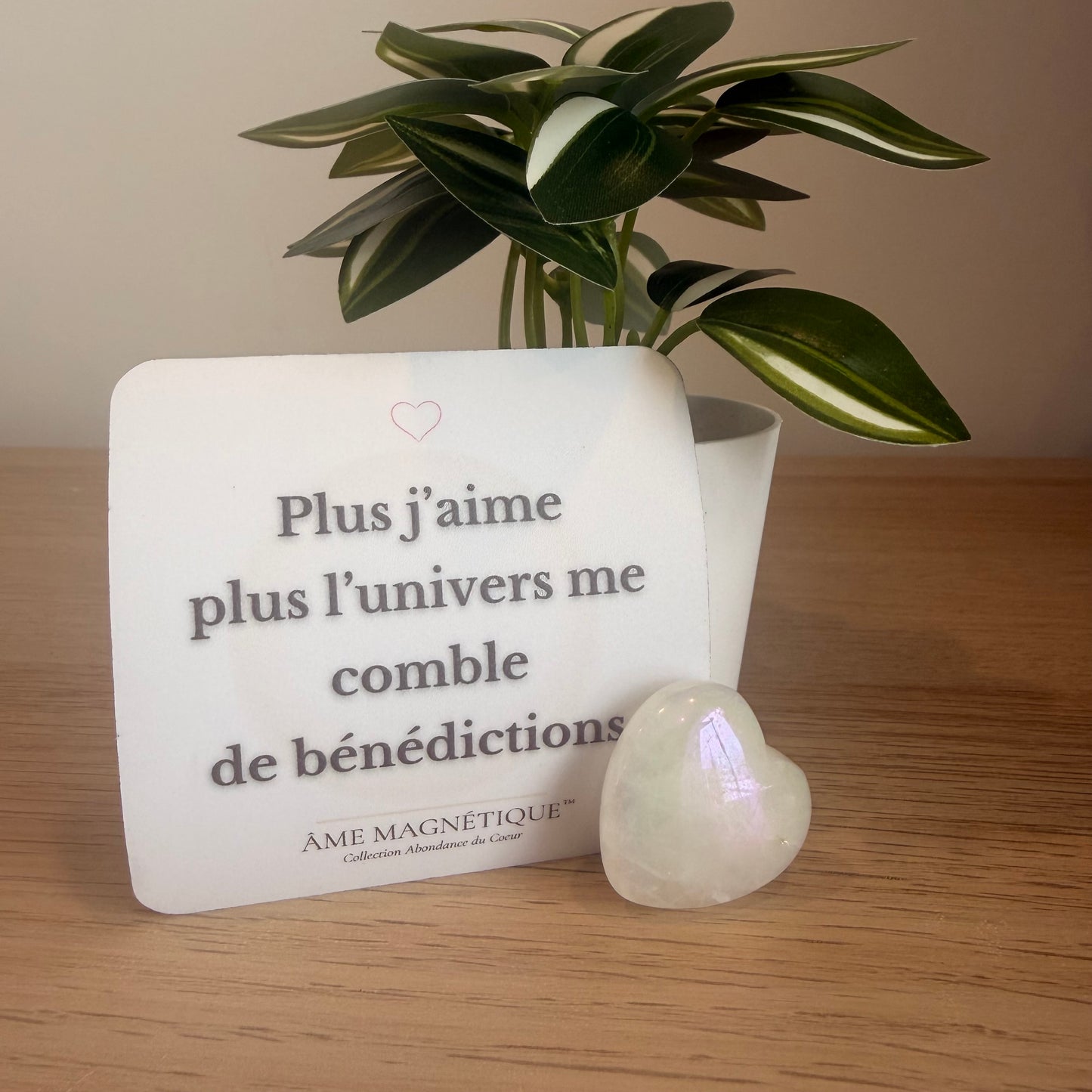 Aimant - "Plus j'aime plus l'univers me comble de bénédictions"