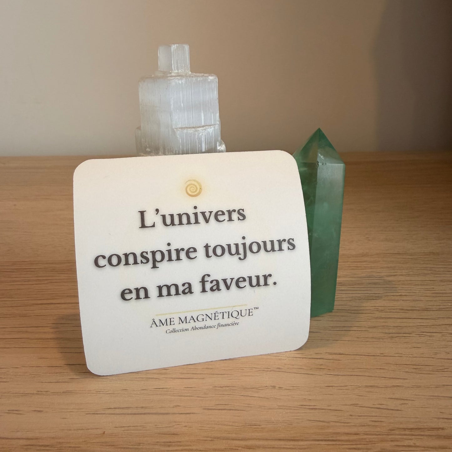 Aimant - "L'univers conspire toujours en ma faveur"