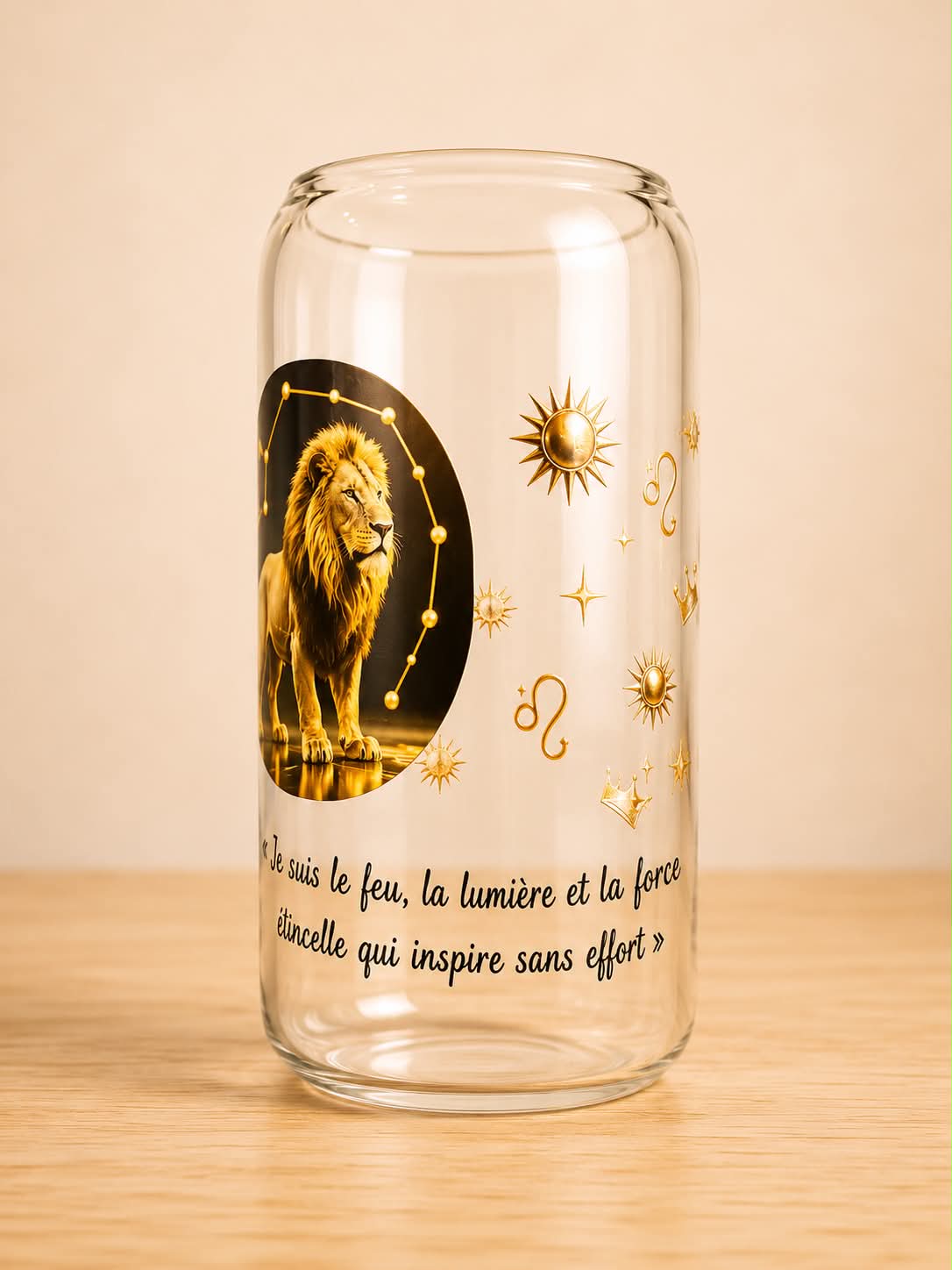 Verre Lion - Je suis le feu, la force tranquille qui inspire sans effort